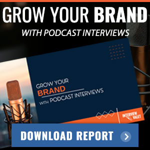 Grow Your Brand with Podcast Interviews