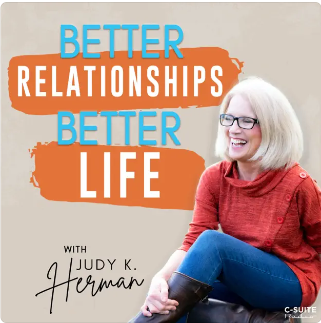 Better relationships better life podcast