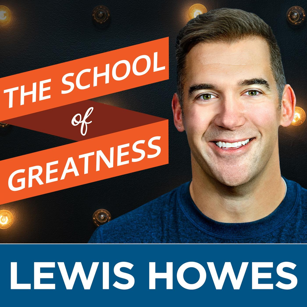 The School of Greatness podcast