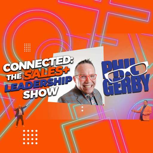 Connected The Sales and Leadership Show