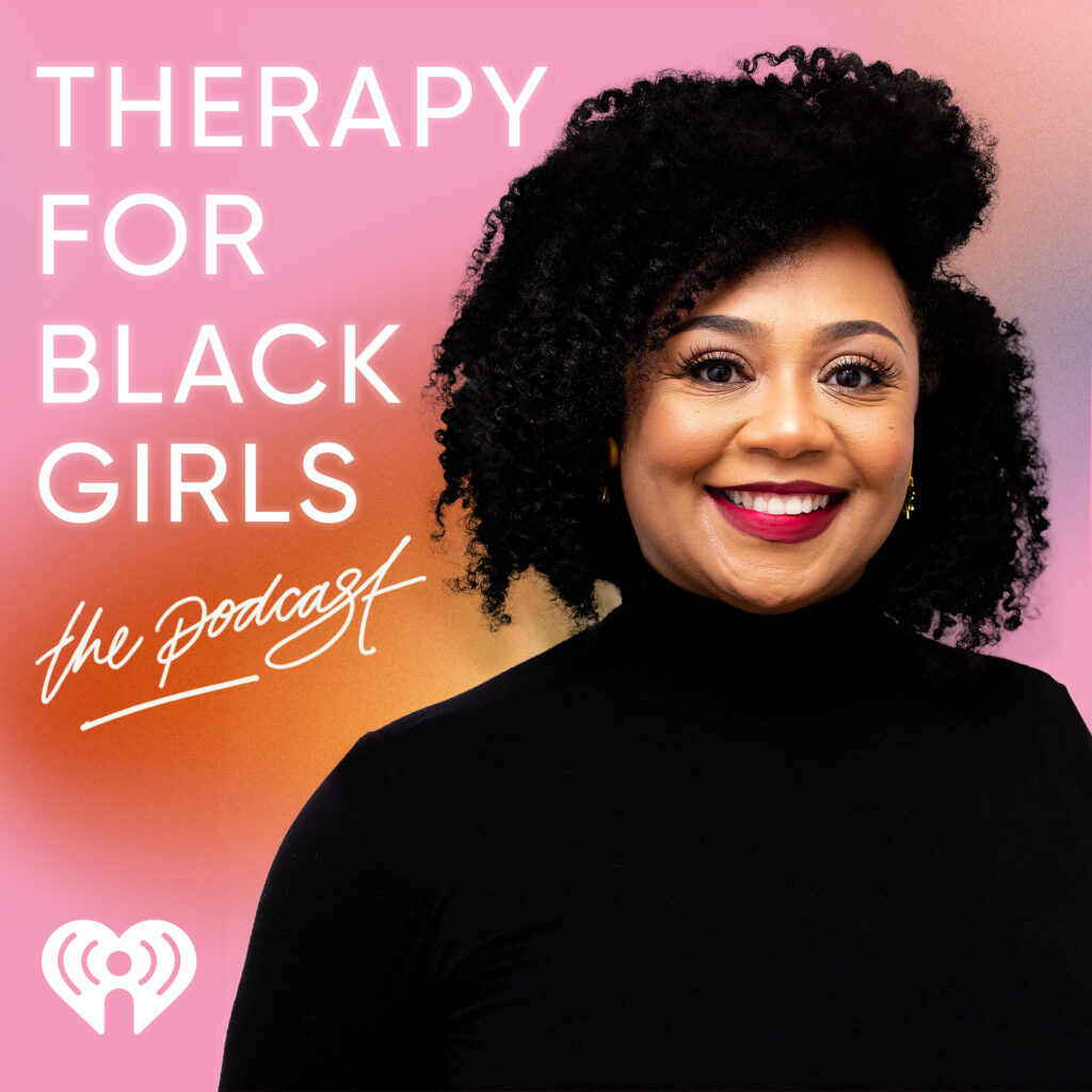 Therapy for Black Girls podcast