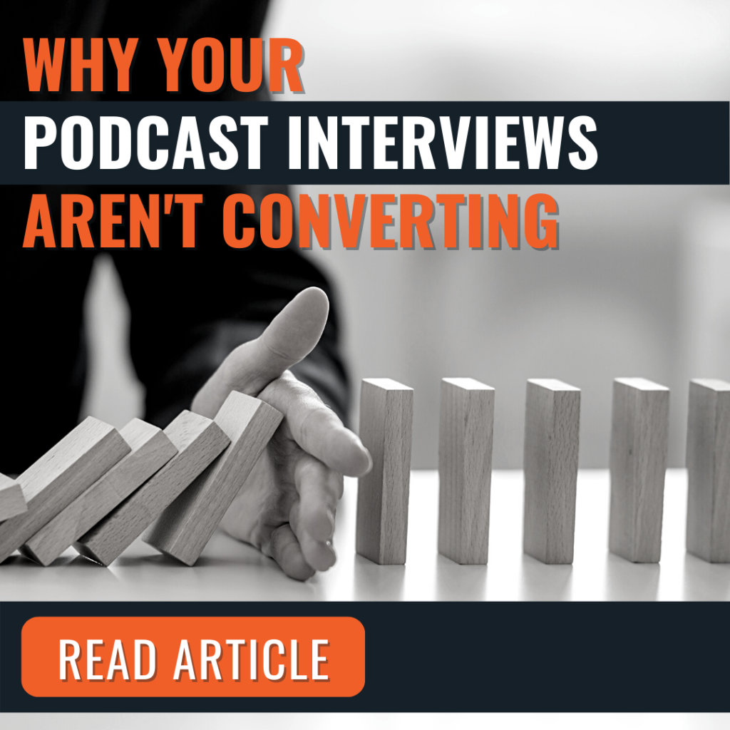 podcast interviews not converting